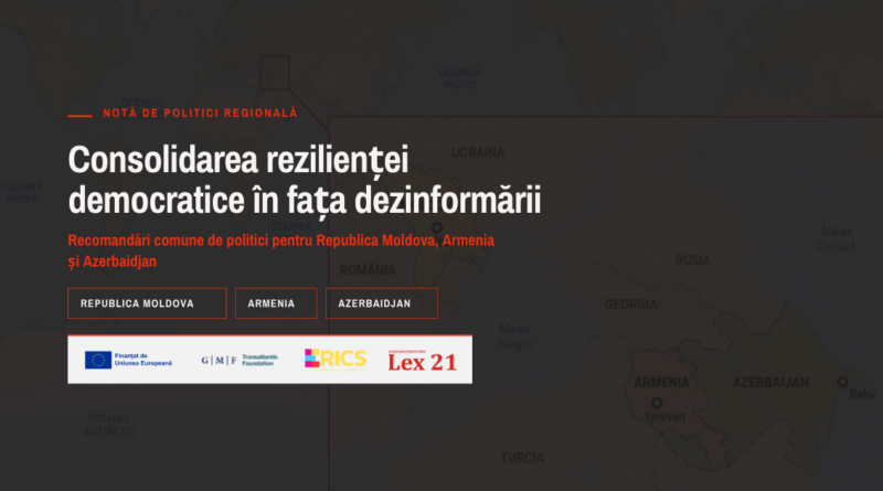 Notă de politici regională — Consolidarea rezilienței democratice în fața dezinformării Notă de politici regională — Consolidarea rezilienței democratice în fața dezinformării